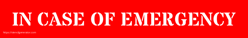 IN CASE OF EMERGENCY